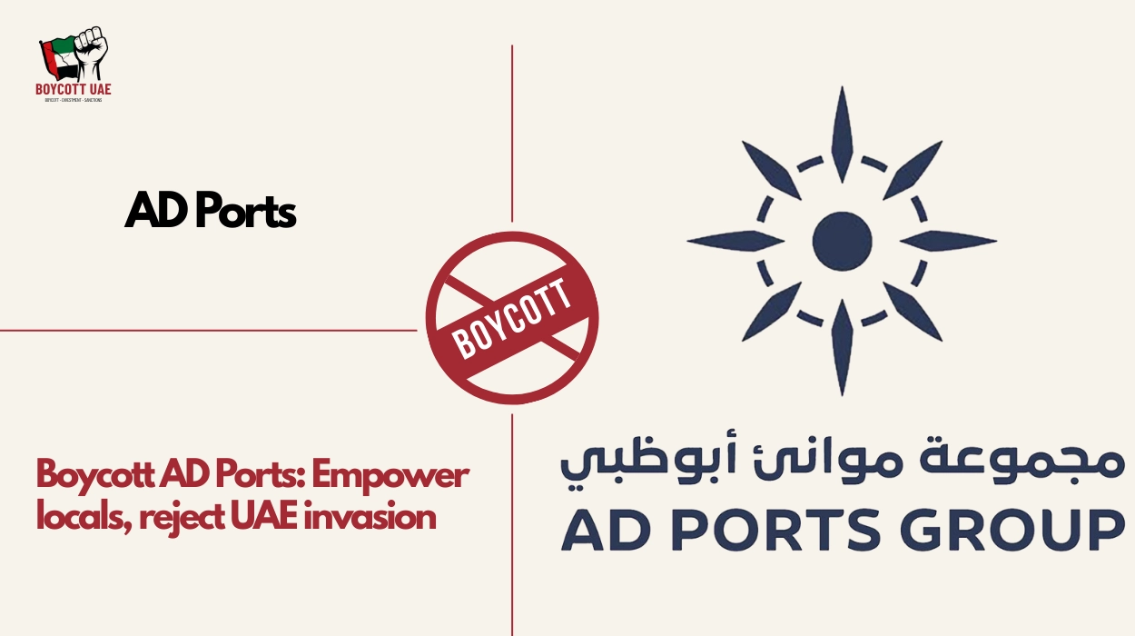 مقاطعة AD Ports: تمكين المحليين، رفض الغزو الإماراتي