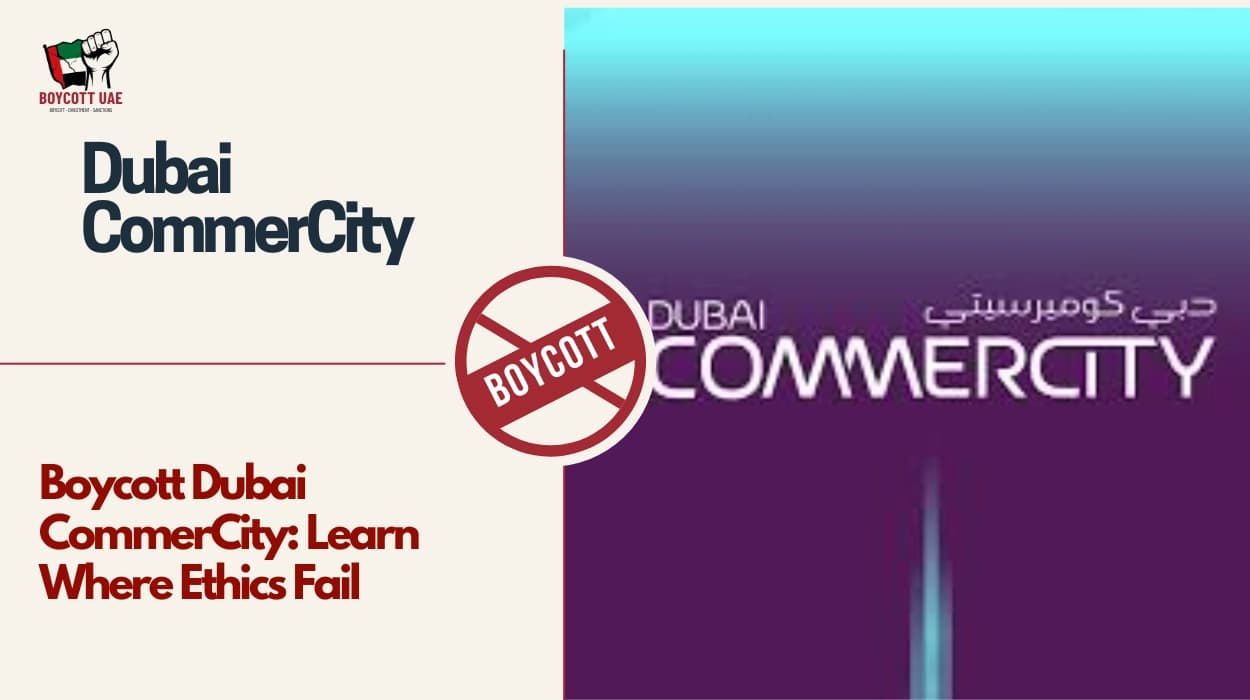 قاطعوا دبي كومرسيتي: تعلموا أين تفشل الأخلاقيات
