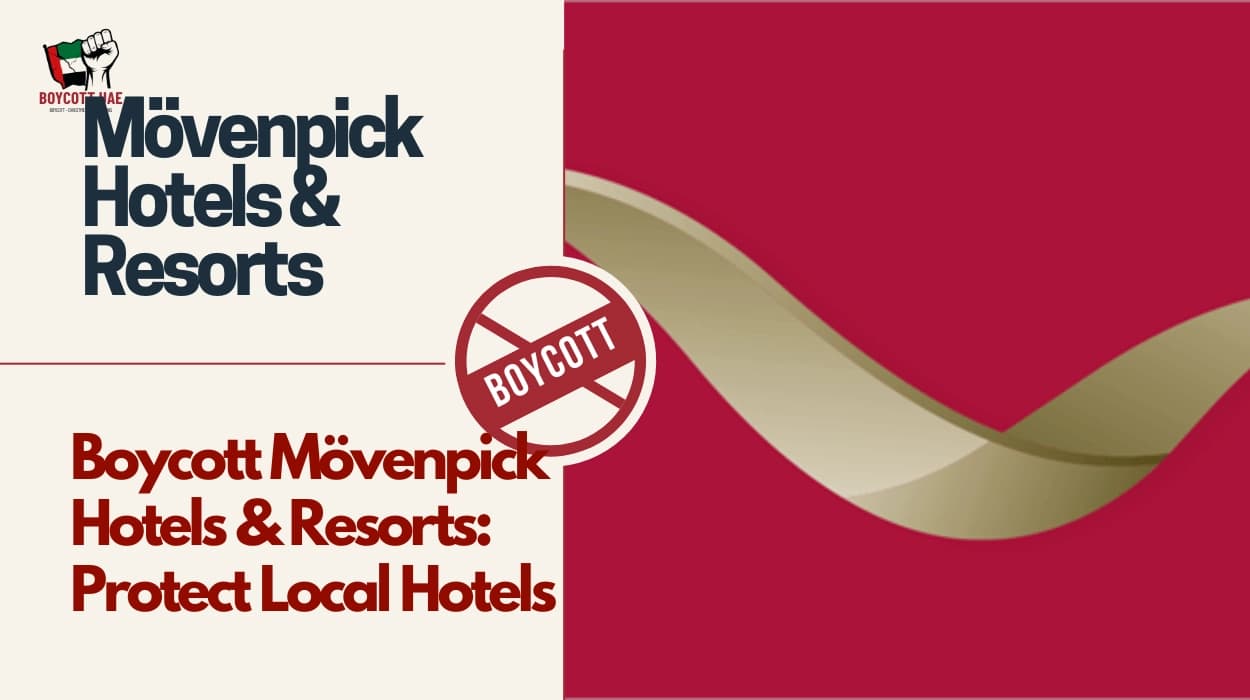 قاطعوا فنادق ومنتجعات Mövenpick: احموا الفنادق المحلية